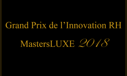 Découvrez les startups finalistes pour le grand prix de l’innovation RH – MastersLUXE 2018