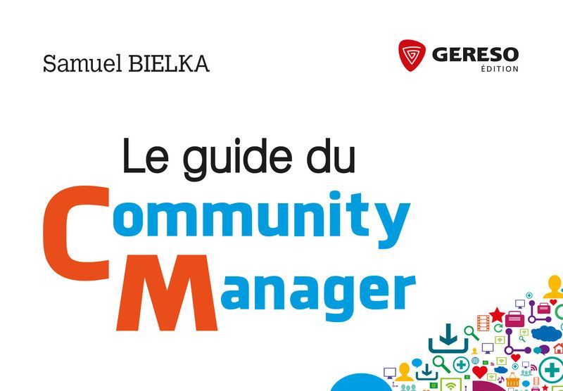 Le guide du community manager