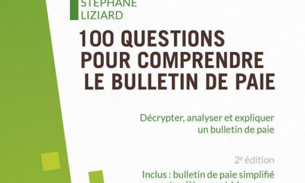 Le bulletin de paie en 100 questions